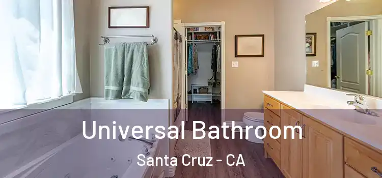 Universal Bathroom Santa Cruz - CA